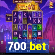 700 bet